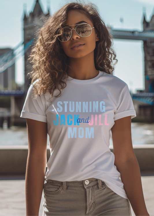 stunning jack and jill of america mom t-shirt