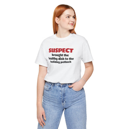 Suspect Group Shirt - Healthy Dish