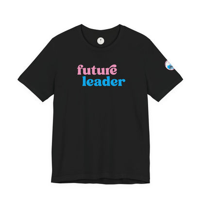 Jack And Jill Future Leader Kids Shirt - Adult Size