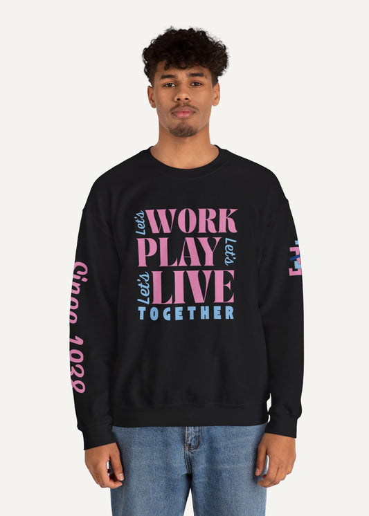 JJOA Work Play Live Unisex Sweatshirt