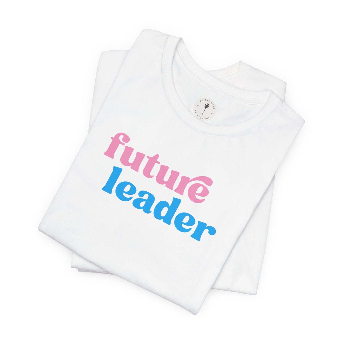 Jack And Jill Future Leader Kids Shirt - Adult Size