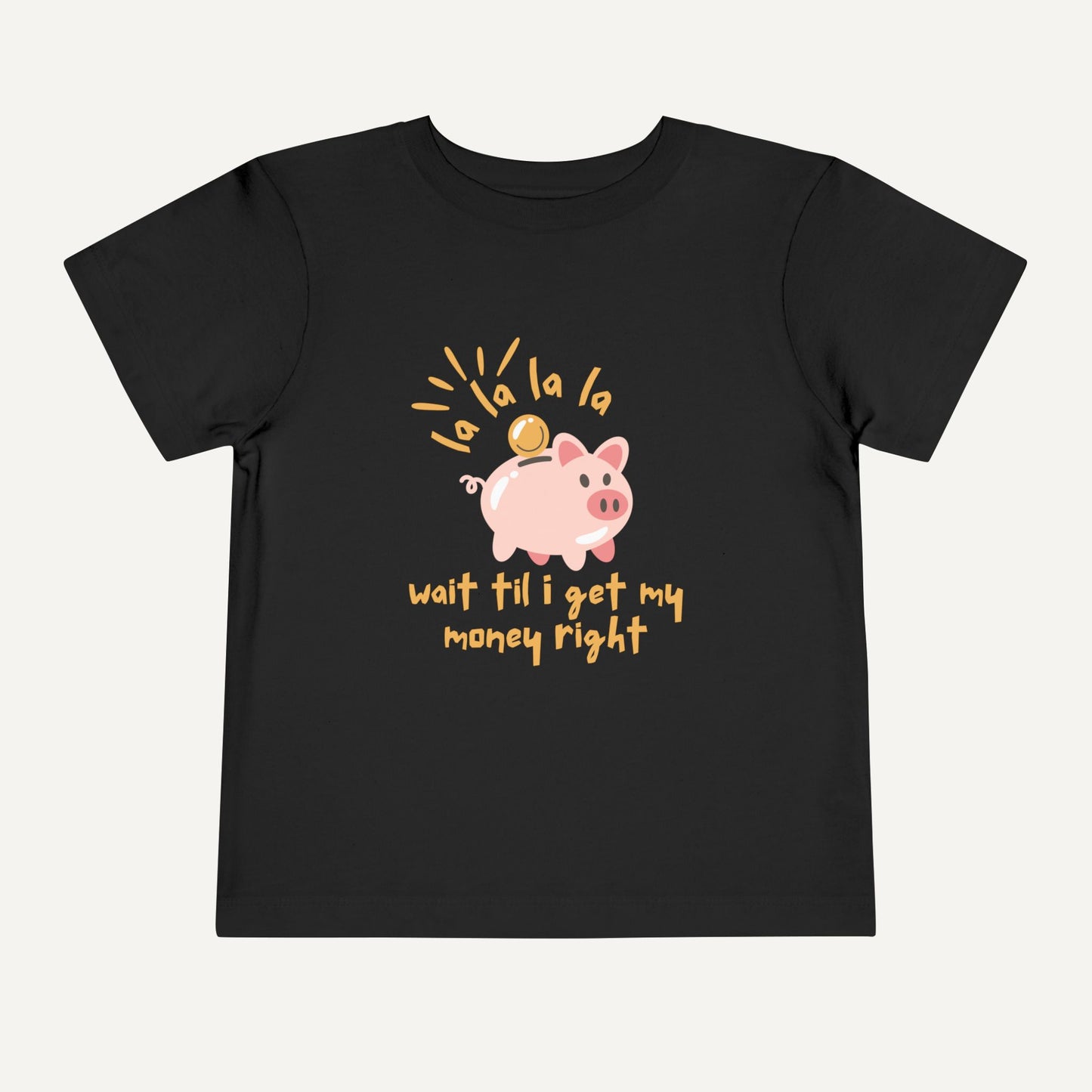 rap lyrics kids shirt.- wait til I get my money right toddler shirt