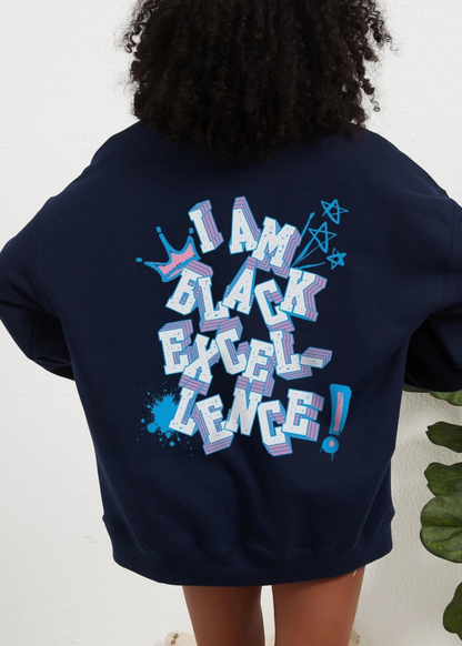 Jack and Jill of America paraphernalia inspired sweatshirt - i am black excellence sweatshirt