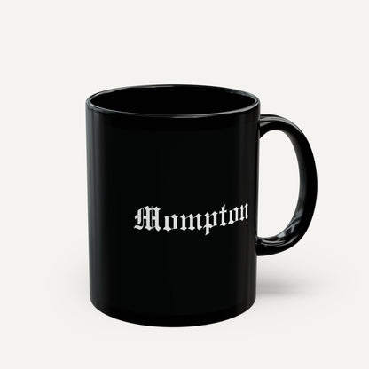 mompton coffee mug hip hop funny mug gift for mom