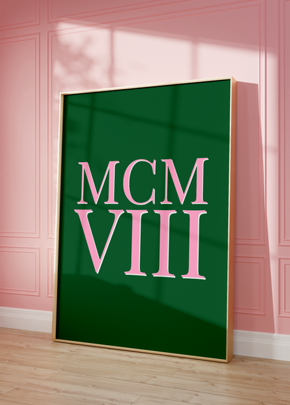 aka pink and green 1908 roman numerals poster