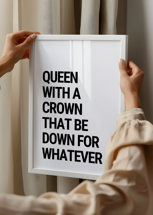 queen with a crown hip hop lyrics print - close up