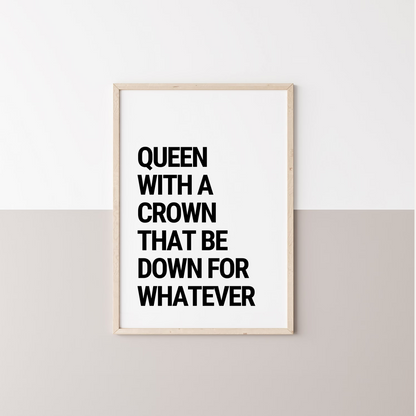 queen with a crown hip hop lyrics print - close up on wall