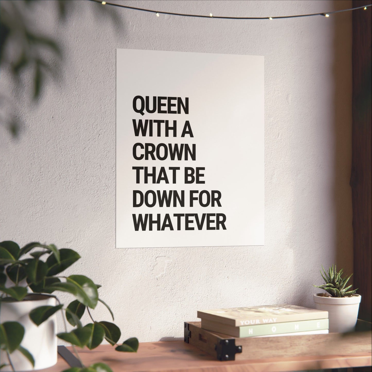 queen with a crown hip hop lyrics print - hanging on wall