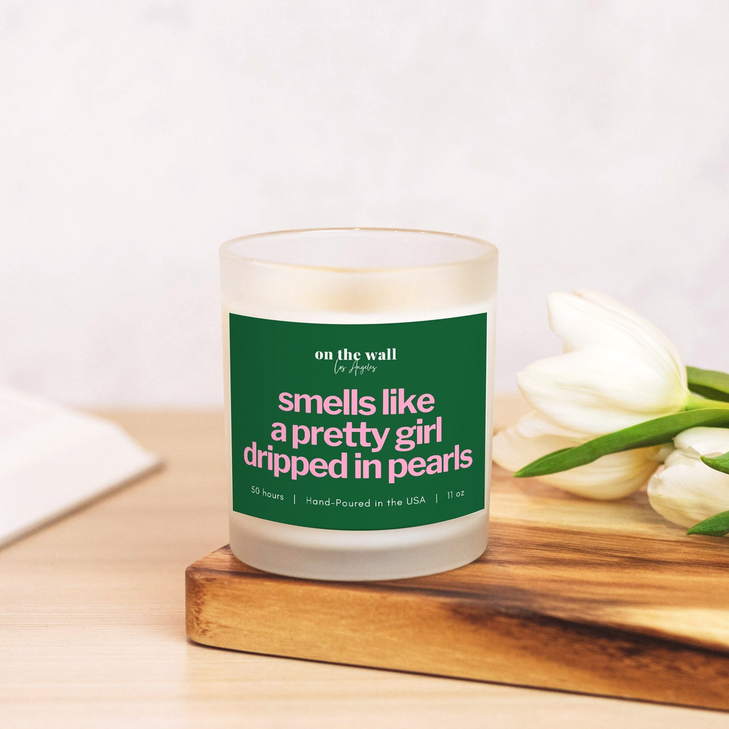 pink and green candle gift - smells like a pretty girl dripped in pearls candle