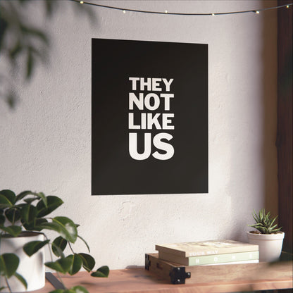 they not like us hip hop wall art printed poster-black