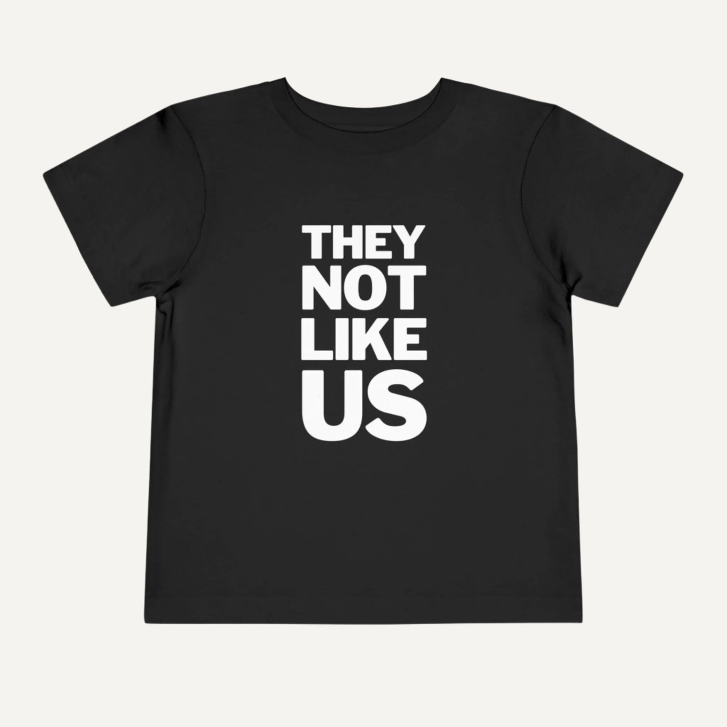 they not like us toddler shirt - black