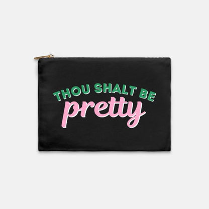 aka cosmetic bag gift - thou shalt be pretty